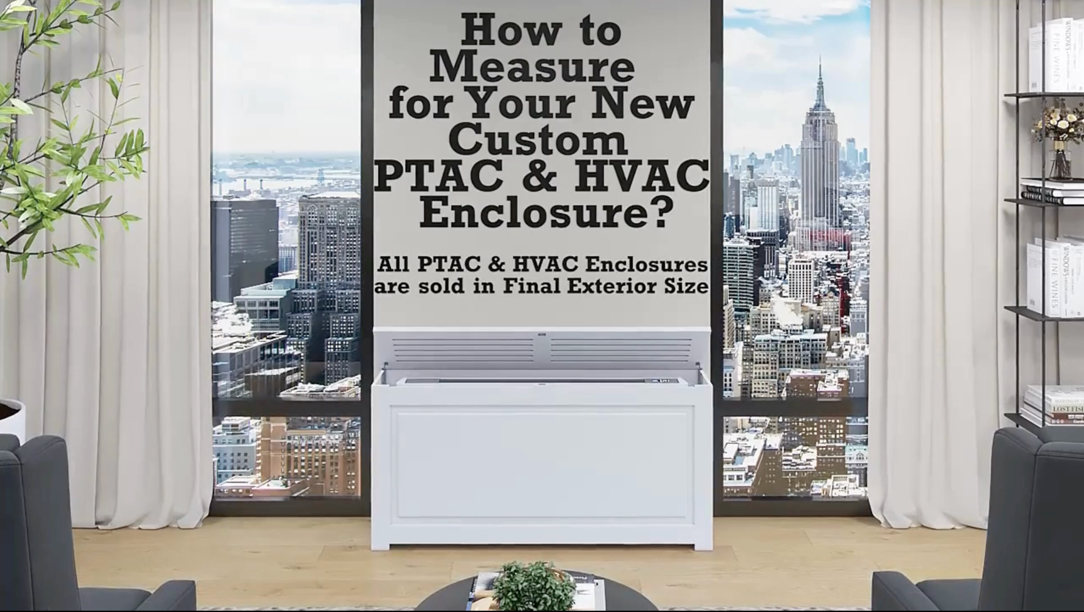 Load video: Custom PTAC-HVAC Covers in NYC | How to Measure &amp; Order (Step-by-Step Video Guide)